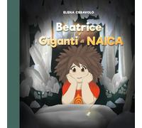 Beatrice e i giganti di Naica