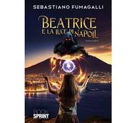 Beatrice e la luce di Napoli