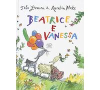 Beatrice e Vanessa. Ediz. a colori
