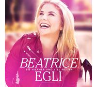 Beatrice Egli Bis hierher und viel weiter (CD)