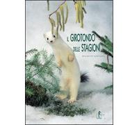 Béatrice, Fontanel. - Il girotondo delle stagioni.