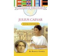 Beatrice Gormley Julius Caesar (Tascabile) Childhood of World Figures
