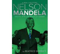Beatrice Gormley Nelson Mandela (Copertina rigida) Real-Life Story