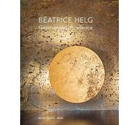 Béatrice Helg: Géométries du silence