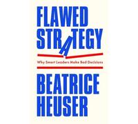 Beatrice Heuser Flawed Strategy (Copertina rigida)