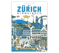 Beatrice Kaufmann Matthias Vatter Das Zürich Wimmelbuch (Copertina rigida)