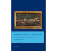 Beatrice Laurent Sleeping Beauties in Victorian Britain (Tascabile)
