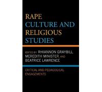 Beatrice Lawrence Rape Culture and Religious Studies (Tascabile)