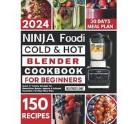 Beatrice Lowe Ninja Foodi Cold & Hot Blender Cookbook for Beginners (Tascabile)