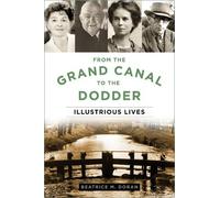 Beatrice M. Doran From the Grand Canal to the Dodder (Tascabile)