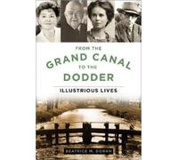 Beatrice M. Doran From the Grand Canal to the Dodder (Tascabile)