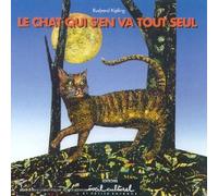 Beatrice Maillet - Le Chat Qui S'En Va Tout Seul