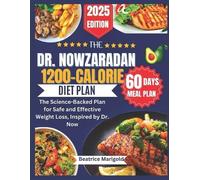 Beatrice Marigold The Dr. Nowzaradan 1200-Calorie Diet Plan (Tascabile)