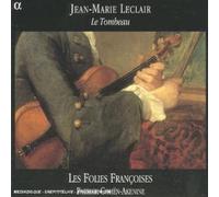 Béatrice Martin Le Tombeau (Cohen-akenine, Les Folies Francoises) (CD) Album