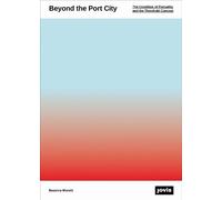 Beatrice Moretti Beyond the Port City (Tascabile)