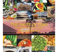 Beatrice Okwalinga The Taste of Teso (Tascabile)