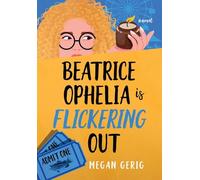 Beatrice Ophelia is Flickering Out: A Lakeside Cozy Mystery: 1