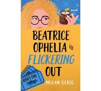 Beatrice Ophelia is Flickering Out: A Lakeside Cozy Mystery: 1