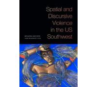 Beatrice Pita Rosaura Spatial and Discursive Violence in the US So (Tascabile)