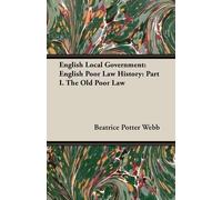 Beatrice Potter Webb Sidney Webb English Local Government (Tascabile)