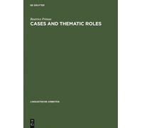 Beatrice Primus Cases and Thematic Roles (Copertina rigida)