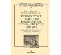 Beatrice Schuch Protagonists of Production in Preindustrial E (Copertina rigida)