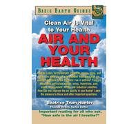 Beatrice Trum Hunter Air and Your Health (Copertina rigida) Basic Health Guides