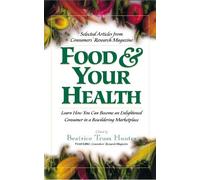 Beatrice Trum Hunter Food and Your Health (Tascabile)