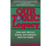 Beatrice Trum Hunter Our Toxic Legacy (Copertina rigida)