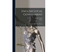 Beatrice Webb Sidney English Local Government (Copertina rigida)