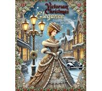 Beatrice Winter Victorian Christmas Elegance (Tascabile)