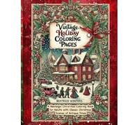 Beatrice Winter Vintage Holiday Coloring Pages (Tascabile)