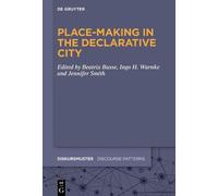 Beatrix Busse Place-Making in the Declarative City (Copertina rigida)