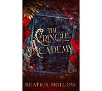 Beatrix Hollow The Cringle Academy (Tascabile)