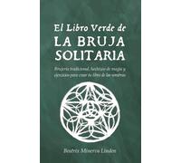Beatrix Minerva Linden El Libro Verde De La Bruja Solitaria (Tascabile)
