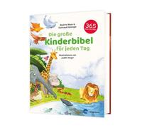 Beatrix Moos Ilsetr Die große Kinderbibel für jeden Tag: 365 (Copertina rigida)
