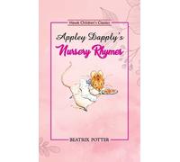 Beatrix Potter Appley Dapply's Nursery Rhymes (Tascabile)