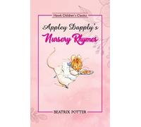 Beatrix Potter Appley Dapply's Nursery Rhymes (Tascabile)