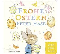 Beatrix Potter Cordula Frohe Ostern, Peter Hase: Mein Osterfü (Copertina rigida)