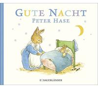 Beatrix Potter Cordula Jänke Gute Nacht Peter Hase (Tascabile)