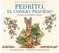 Beatrix Potter El Cuento Clásico de Pedrito, El Conejo Travie (Copertina rigida)