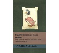 Beatrix Potter El cuento del pato de charco Jemima / The Tale of Jem (Tascabile)