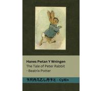Beatrix Potter Hanes Pwtan Y Wningen / The Tale of Peter Rabbit (Tascabile)