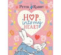 Beatrix Potter Hop into My Heart (Copertina rigida) Peter Rabbit
