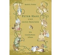 Beatrix Potter Peter Hase und seine Freunde Ein Geschichten-S (Copertina rigida)