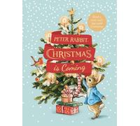 Beatrix Potter Peter Rabbit: Christmas is Coming (Copertina rigida)