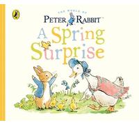 Beatrix Potter Peter Rabbit Tales - A Spring Surprise (Libro di cartone)