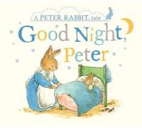 Beatrix Potter Peter Rabbit Tales - Goodnight Peter (Copertina rigida)