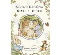 Beatrix Potter Selected Tales from Beatrix Potter (Copertina rigida)