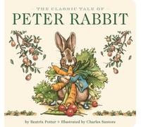 Beatrix Potter The Classic Tale of Peter Rabbit Board Book (T (Libro di cartone)